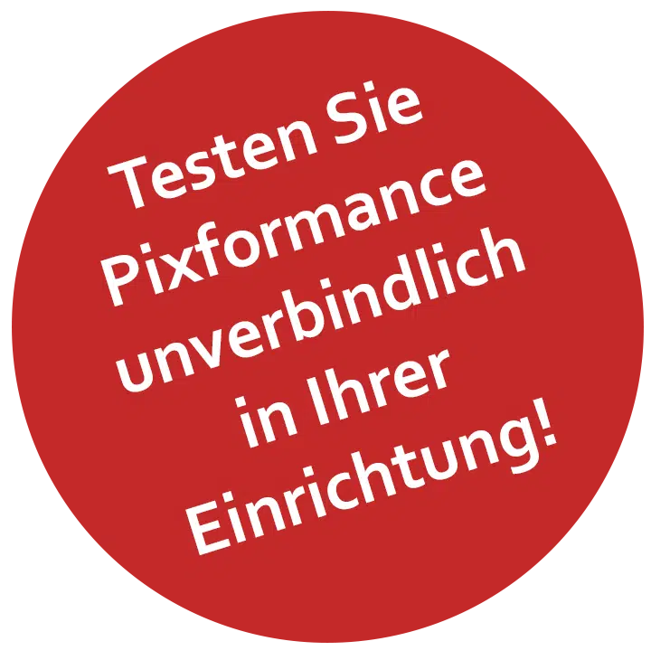 Testen Sie Pixformance jetzt unverbindlich